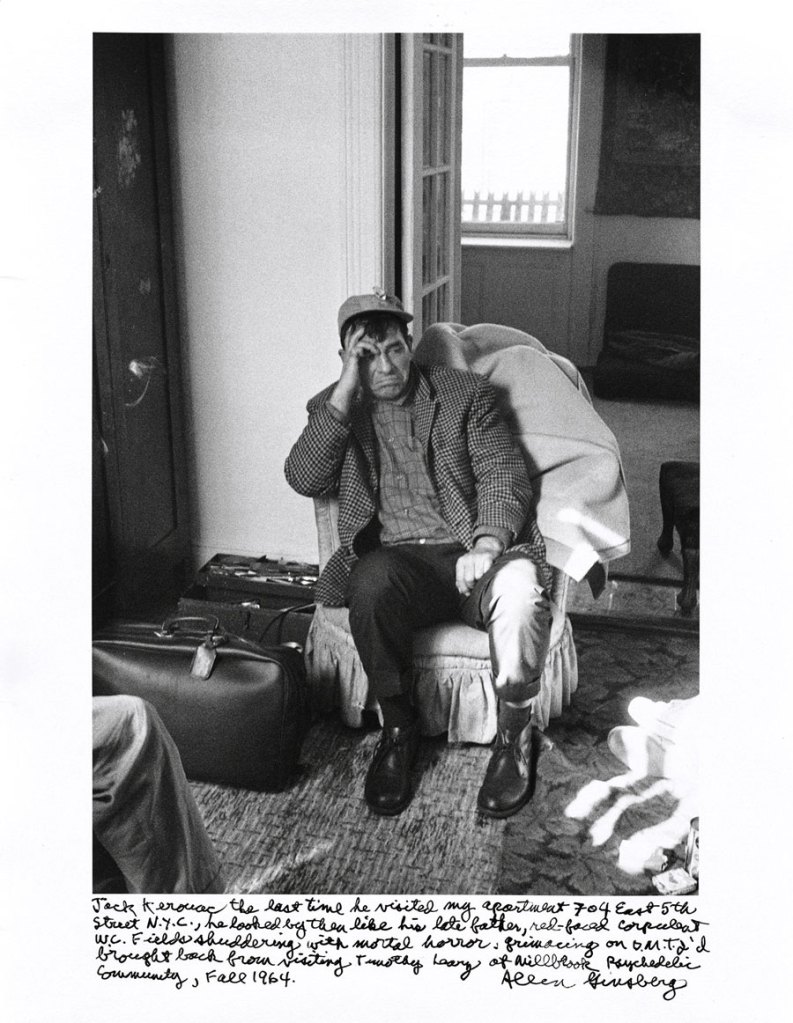 Allen Ginsberg (American, 1926-1997) 'Jack Kerouac the last time he visited my apartment 704 East 5th Street, N.Y.C.… Fall 1964' 1964  from the exhibition 'Beat Memories: The Photographs of Allen Ginsberg' at the National Gallery of Art, Washington, D.C., May - Sept, 2010