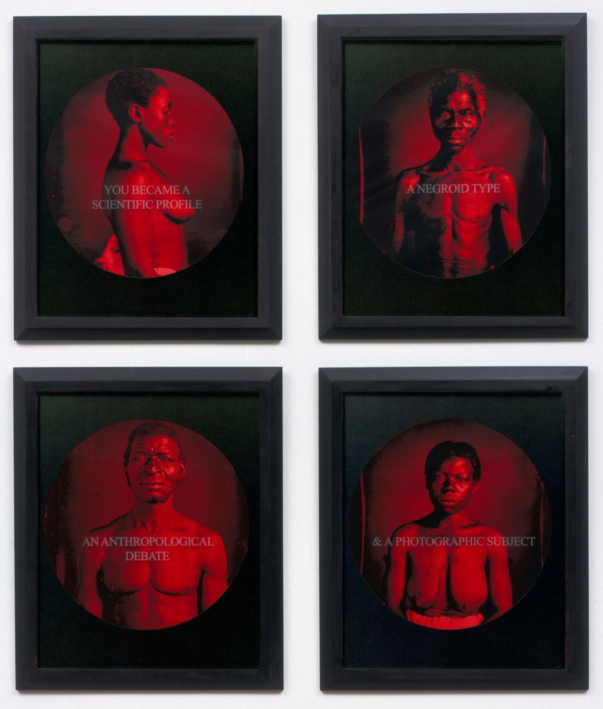 Carrie Mae Weems (American, b. 1953) 'You Became a Scientific Profile / An Anthropological Debate / A Negroid Type / A Photographic Subject' 1995-1996