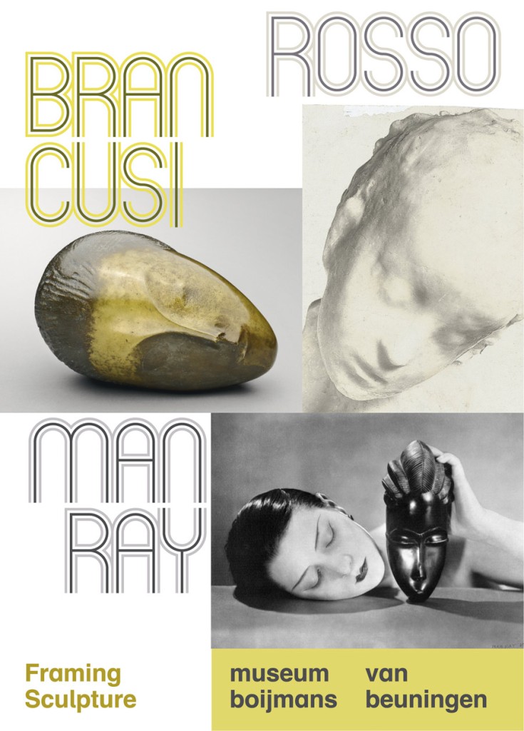 'Brancusi, Rosso, Man Ray - Framing Sculpture' exhibition poster