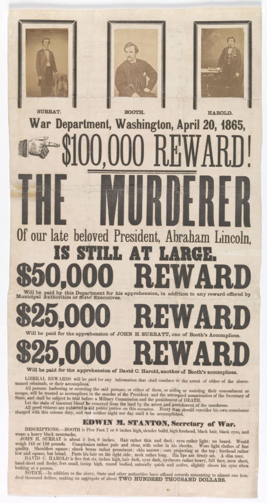Unknown photographer (American) '[Broadside for the Capture of John Wilkes Booth, John Surratt, and David Herold]' 1865