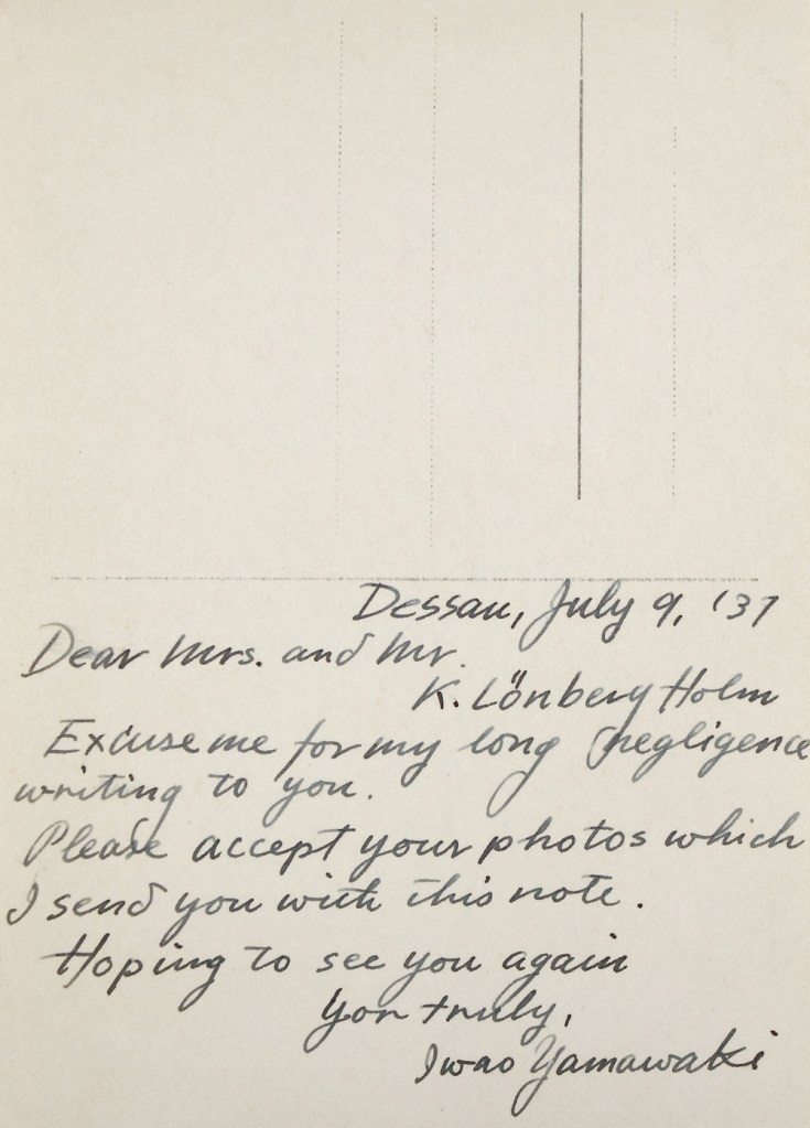 Note from Iwao Yamawaki to Knud Lonberg-Holm Dessau, July 9, 1931 Note from Iwao Yamawaki to Knud Lonberg-Holm Dessau, July 9, 1931