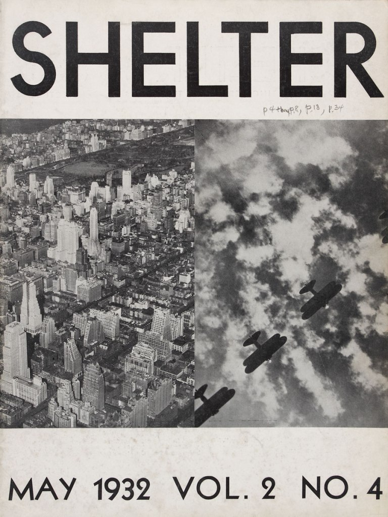 'Shelter now' Cover design by Knud Lonberg-Holm Vol. 2, No. 4, May 1932