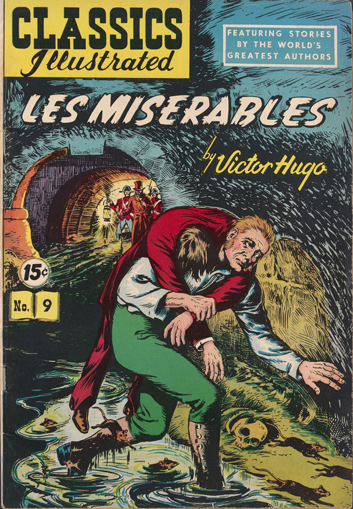 'Les Misérables by Victor Hugo' New York, Classics Illustrated No. 9, 1950