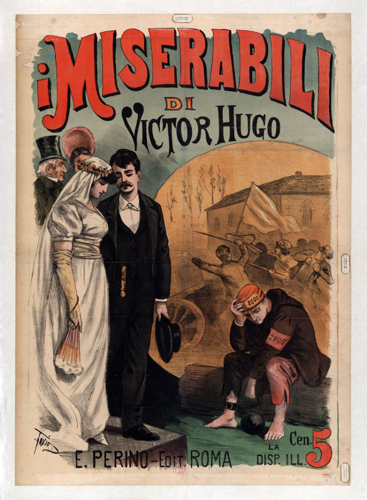 Ottavio Rodella Tavio (Italian, 1864-1910) Poster for 'I Miserabili di Victor Hugo' (Les Misérables by Victor Hugo) 1890