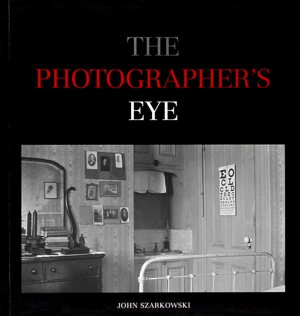 Front cover of John Szarkowski's book 'The Photographers Eye'