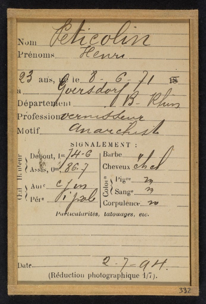 Alphonse Bertillon (French, 1853-1914) 'Peticolin. Henri. 23 ans, né le 8/6/71 Goersdorf (Bas-Rhin). Vernisseur. Anarchiste. 2/7/94' 1894 (verso)