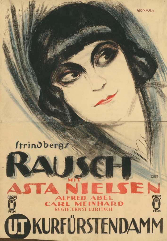 Robert L. Leonard (German, 1879-1943) '"Strindberg's intoxication" with Asta Nielsen' 1.8.1919