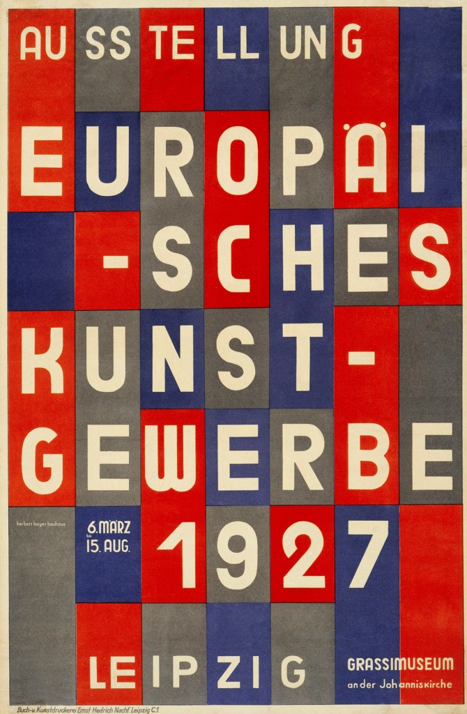 Herbert Bayer (1900-1985) 'Ausstellung Europäisches Kunstgewerbe' (Exhibition of European applied arts) 1927 from the exhibition 'László Moholy-Nagy and New Typography: A Reconstruction of a Berlin Exhibition from 1929' at the Staatliche Museen zu Berlin, Aug - Sept, 2019