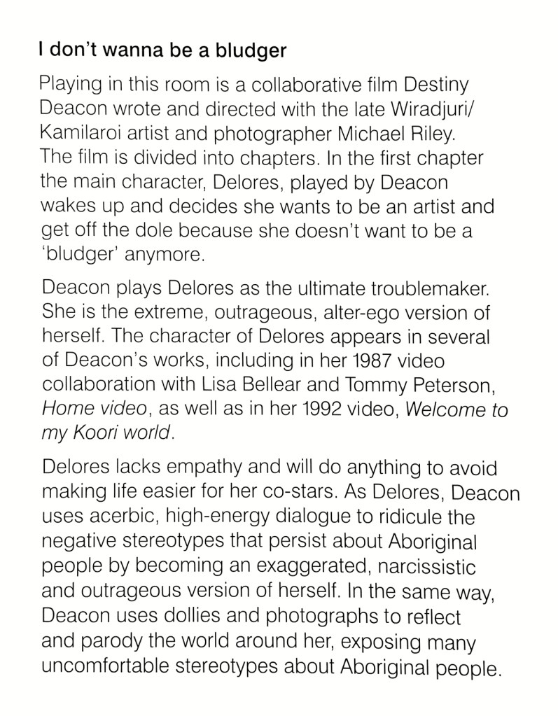 Wall text of Destiny Deacon and Michael Riley's 'I don't wanna be a bludger' 1999 Wall text of Destiny Deacon and Michael Riley's 'I don't wanna be a bludger' 1999