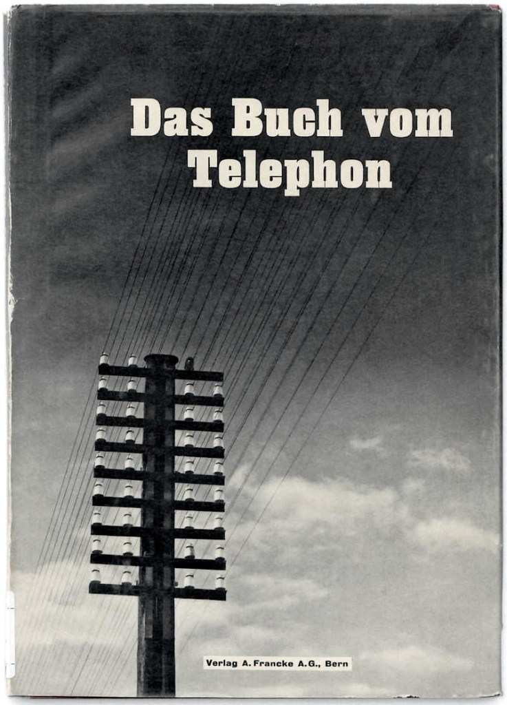 Ernst A. Heiniger. 'Das Buch vom Telephon'