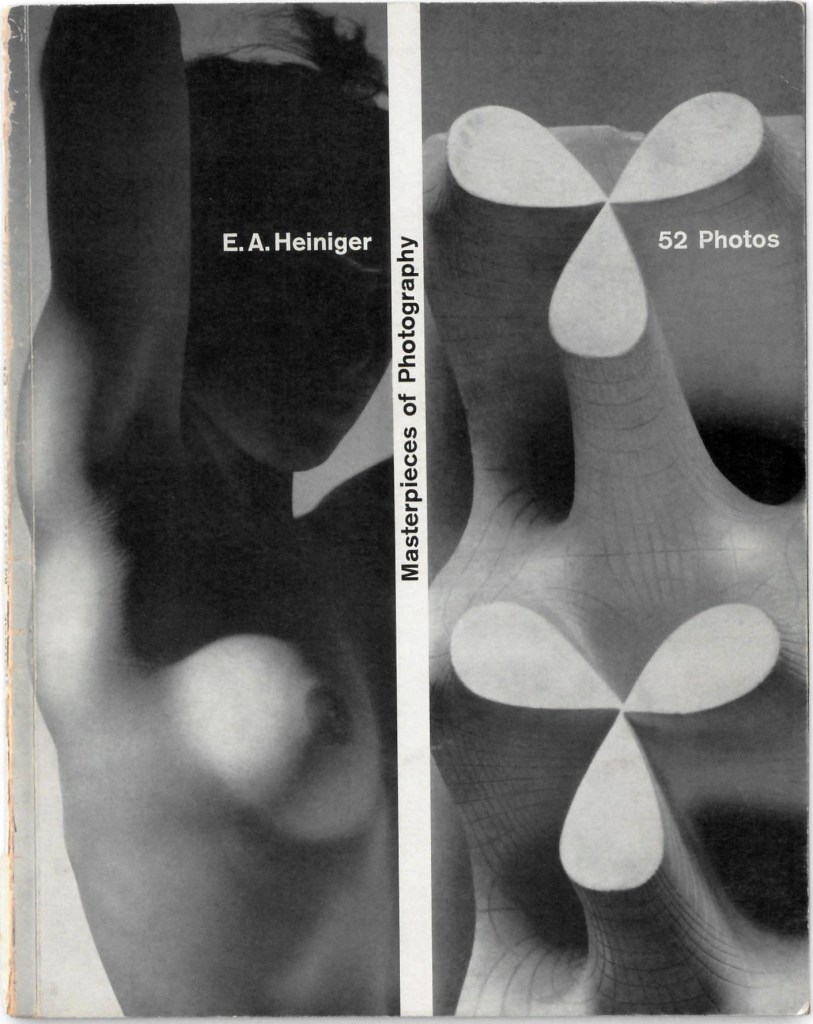 Ernst A. Heiniger. 'Masterpieces of Photography' 1952