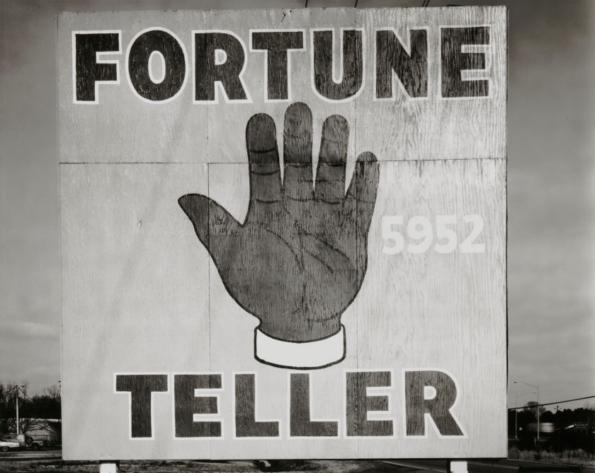 Jim Dow (American, b. 1942) '"Fortune Teller" Sign. US 79 & 80, Greenwood, Louisiana' 1975