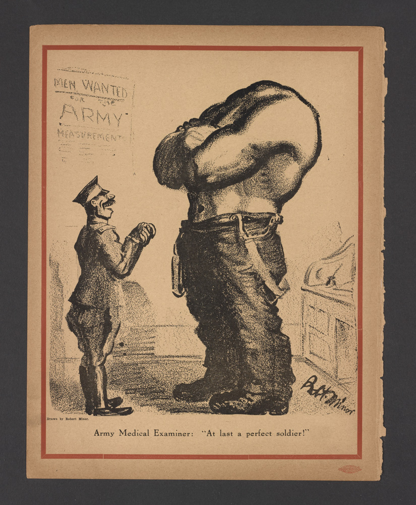 Robert Minor (American, 1884-1952) '"Army Medical Examiner: 'At last a perfect soldier!'"'