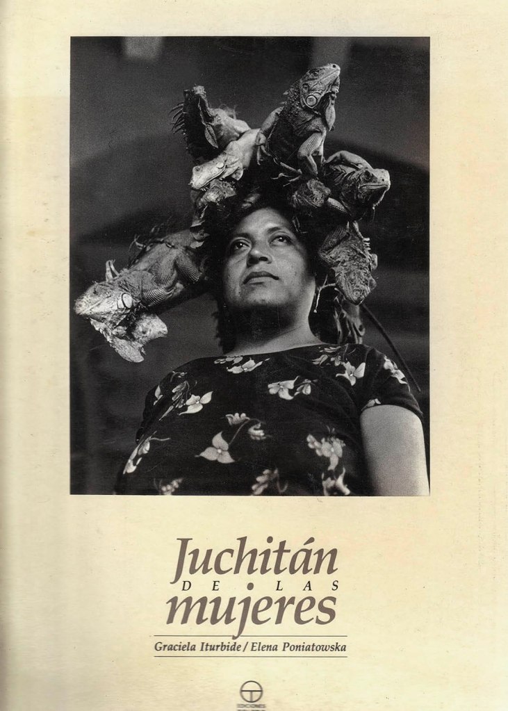 Graciela Iturbide. 'Juchitán de las Mujeres'. Mexico: Ediciones Toledo, 1991