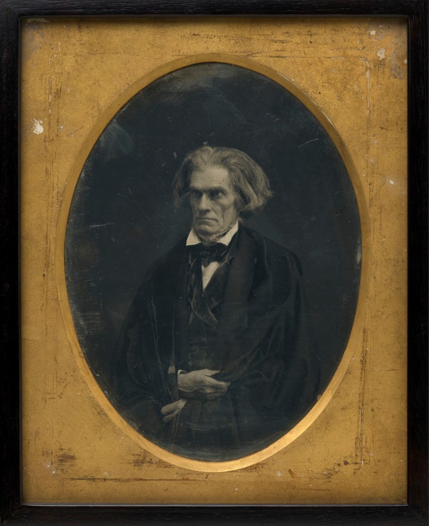 Mathew B. Brady (American, 1822-1896) 'John C. Calhoun' 1849 from the exhibition 'From Shadow to Substance: Grand-Scale Portraits During Photography's Formative Years' at the National Portrait Gallery, Washington, June 2025 - June 2026 Mathew B. Brady (American, 1822-1896) 'John C. Calhoun' 1849 from the exhibition 'From Shadow to Substance: Grand-Scale Portraits During Photography's Formative Years' at the National Portrait Gallery, Washington, June 2025 - June 2026
