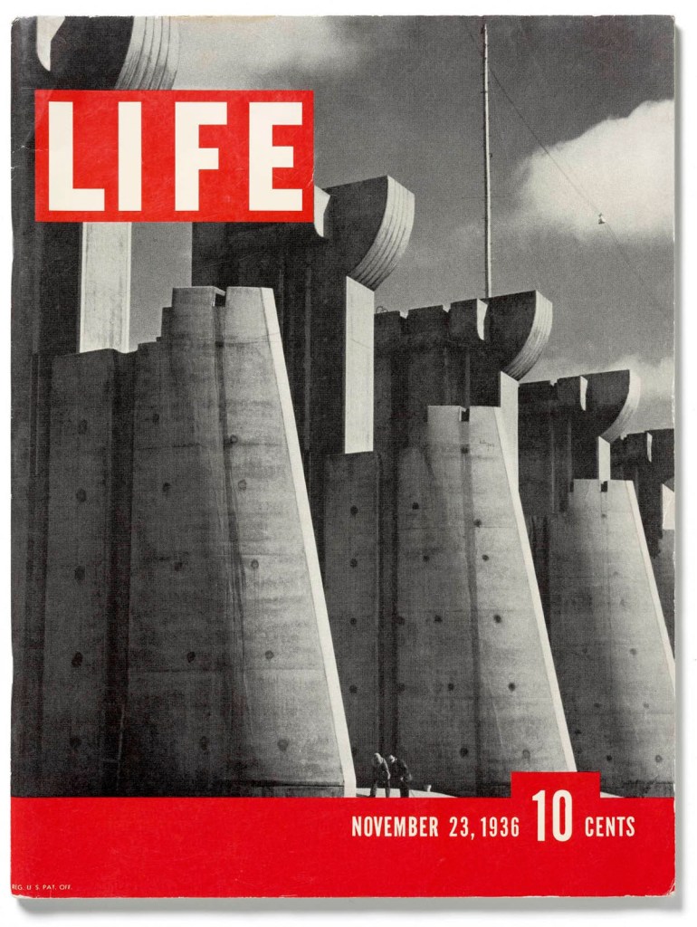 Margaret Bourke-White (American, 1904-1971) 'Fort Peck Dam, Montana' Front cover, 'Life' magazine, first issue, November 1936 Margaret Bourke-White (American, 1904-1971) 'Fort Peck Dam, Montana'
Front cover, 'Life' magazine, first issue, November 1936